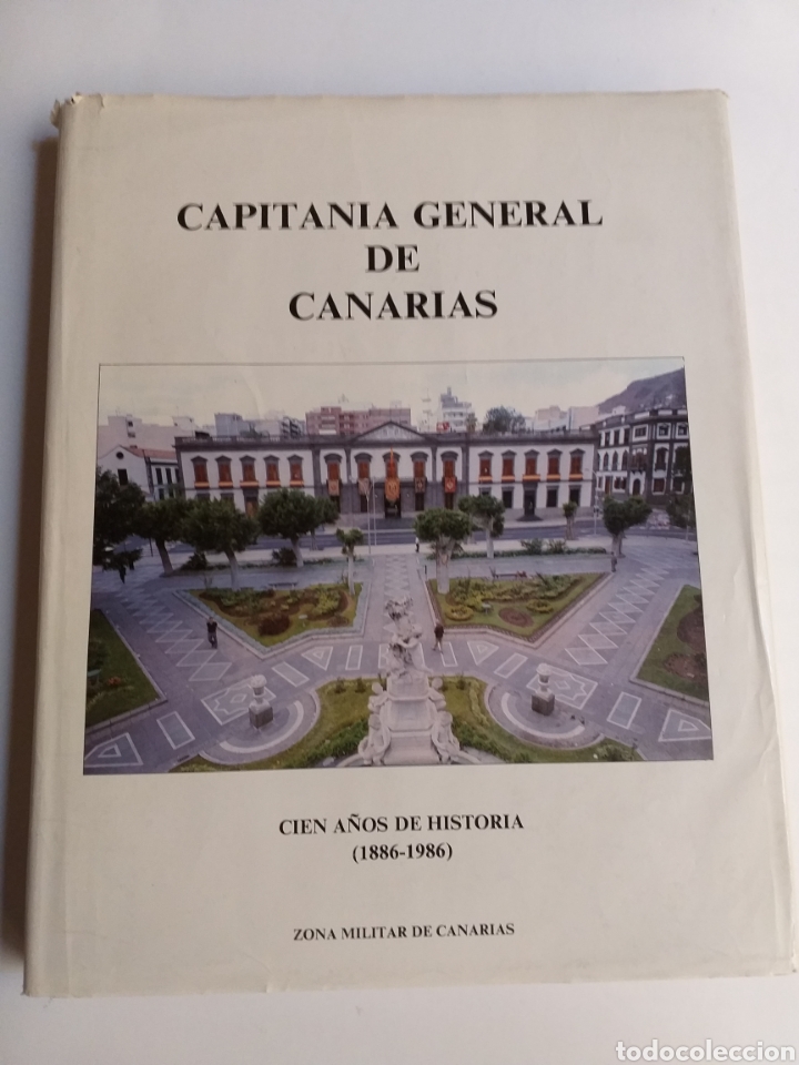 Libros de segunda mano: Capitan&iacute;a General de Canarias. Cien a&ntilde;os de historia 1886/1986 . .. historia militar