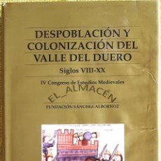 Livros em segunda mão: DESPOBLACIÓN Y COLONIZACIÓN DEL VALLE DEL DUERO S. VIII-XX (1995) SIN USAR, DAÑADO. Lote 271983843