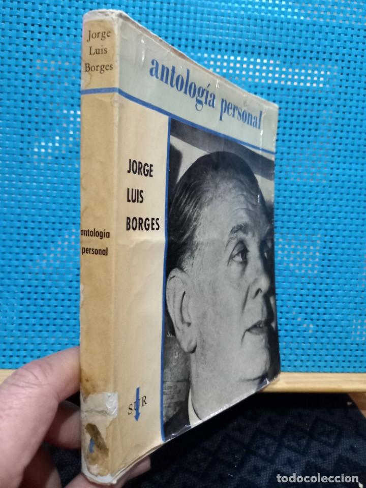 Libros de segunda mano: Jorge Luis Borges - Antolog&iacute;a personal - Editorial Sur - - Foto 2
