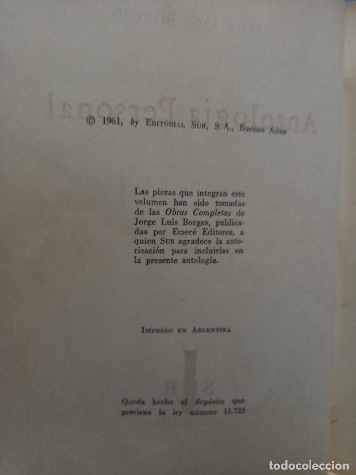 Libros de segunda mano: Jorge Luis Borges - Antolog&iacute;a personal - Editorial Sur - - Foto 4