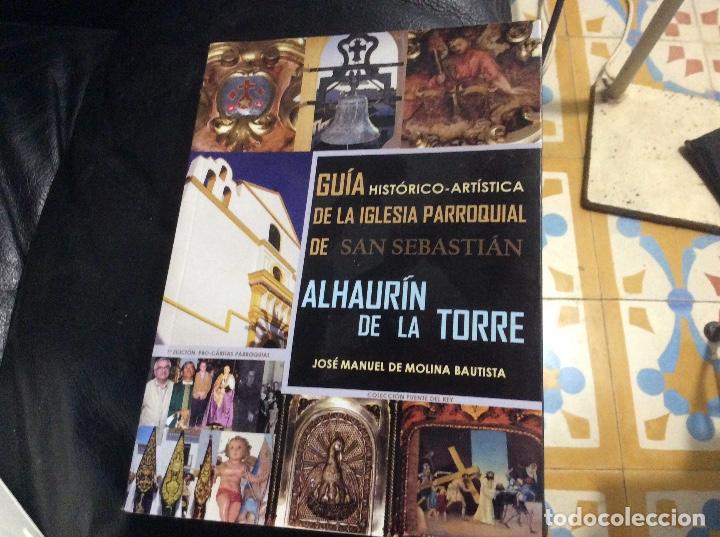 Gebrauchte B&uuml;cher: Guia historico artistica de la iglesia parroquial de san sebastian alhaurin de la torre de molina m