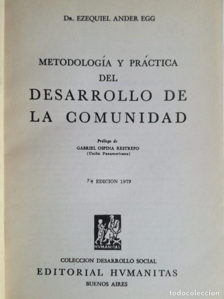 Libros de segunda mano: METODOLOG&Iacute;A Y PR&Aacute;CTICA DEL DESARROLLO DE LA COMUNIDAD. EZEQUIEL ANDER-EGG - Foto 2