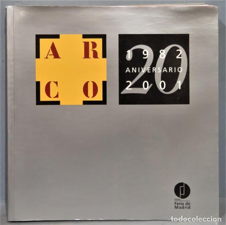 Libros de segunda mano: ARCO. 1982 - 2001. ANIVERSARIO - Foto 1