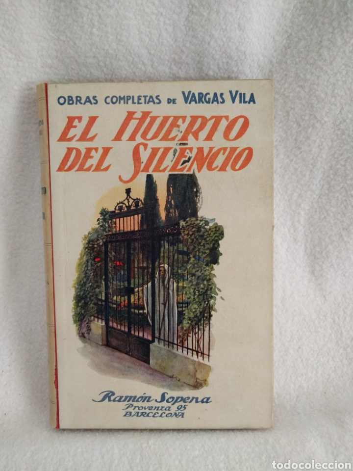 Libros de segunda mano: El huerto del silencio. Obras completas de Vargas Vila. - Foto 1