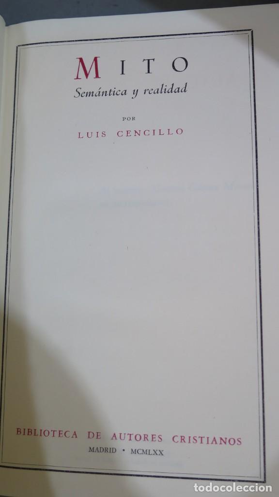 Libros de segunda mano: 1970.- MITO. SEMANTICA Y REALIDAD. CENCILLO. BAC - Foto 2