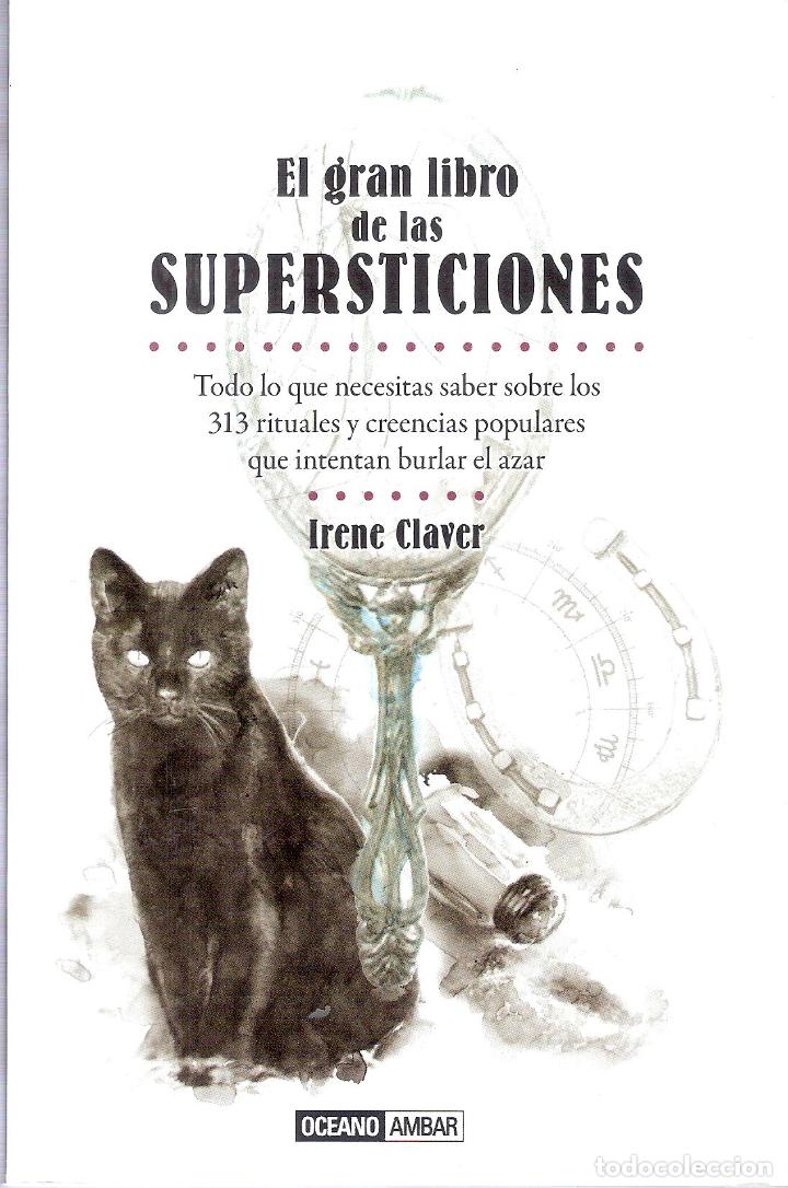 Libros de segunda mano: EL GRAN LIBRO DE LAS SUPERTICIONES - IRENE CLAVER - Foto 1