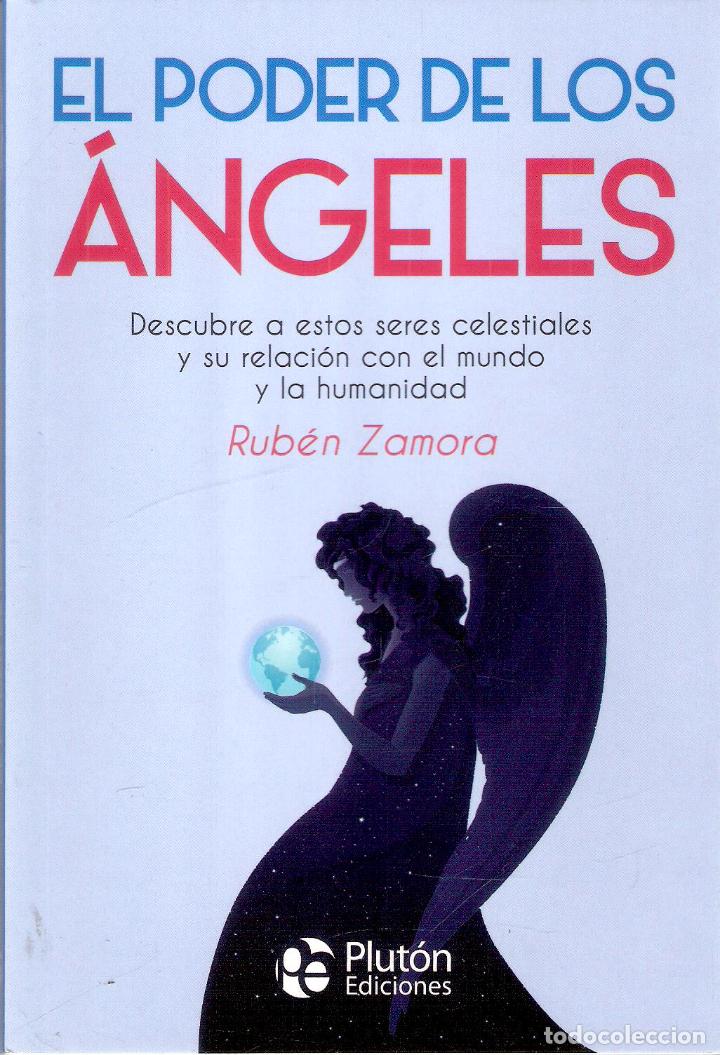 Libros de segunda mano: EL PODER DE LOS ANGELES - RUB&Eacute;N ZAMORA - Foto 1