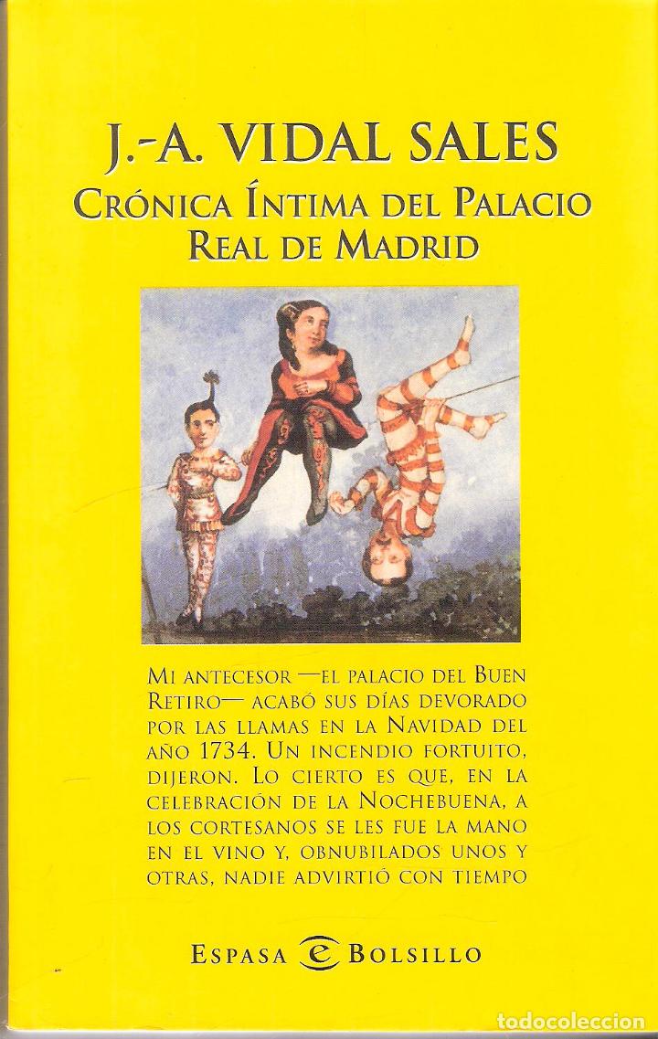 Libros de segunda mano: CR&Oacute;NICA &Iacute;NTIMA DEL PALACIO REAL DE MADRID - J.- A. VIDAL SALES - Foto 1