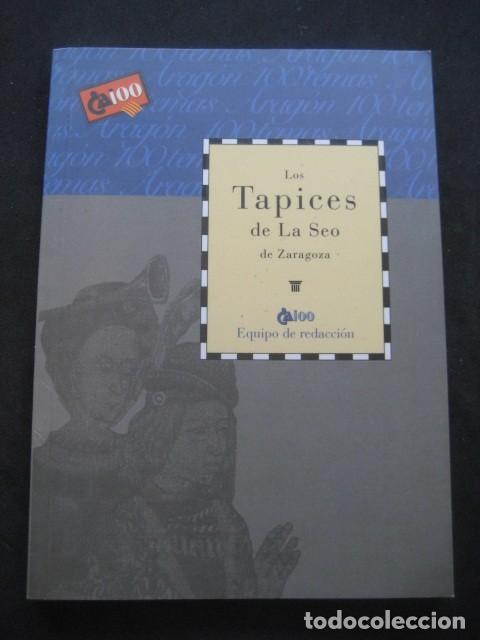 Libros de segunda mano: LOS TAPICES DE LA SEO DE ZARAGOZA - Foto 1