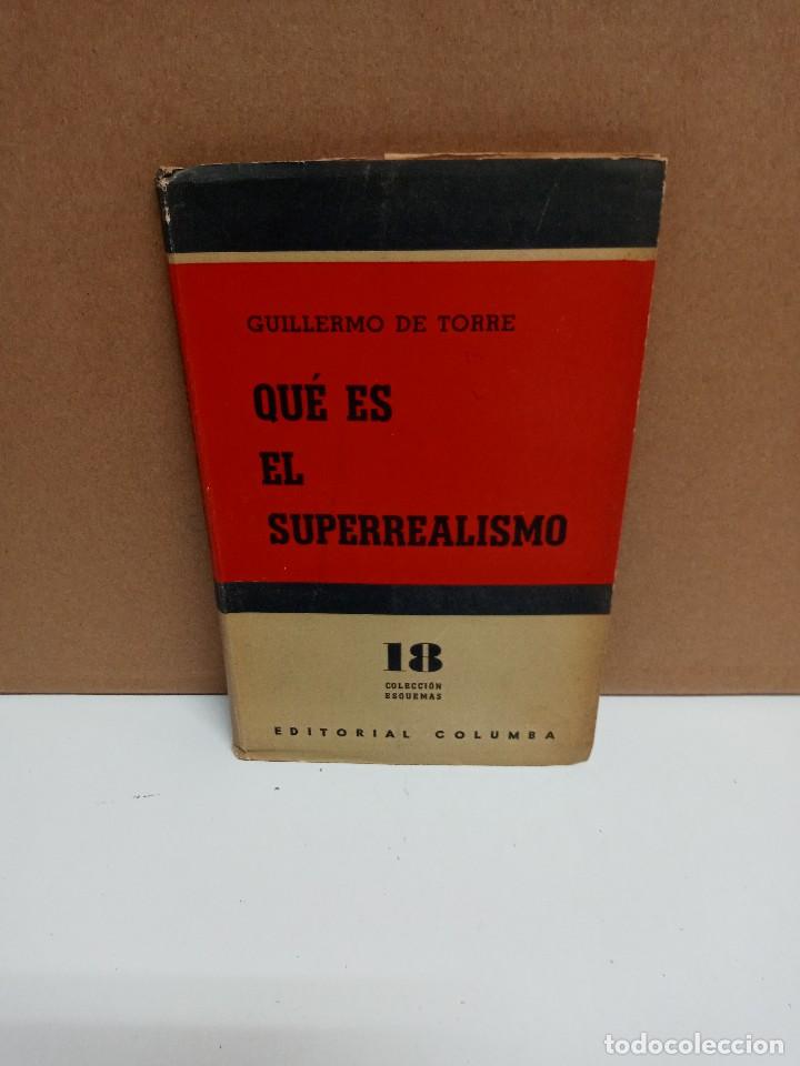 Libros de segunda mano: Guillermo de Torre - Qu&eacute; es el superrealismo - Editorial Columba - Foto 1