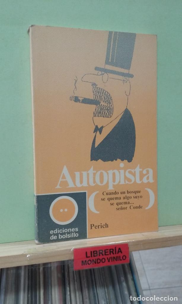 Libros de segunda mano: Autopista. Perich - Foto 1
