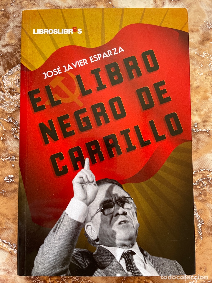 Libros de segunda mano: El libro negro de Carrillo, de Jos&eacute; Javier Esparza. - Foto 1