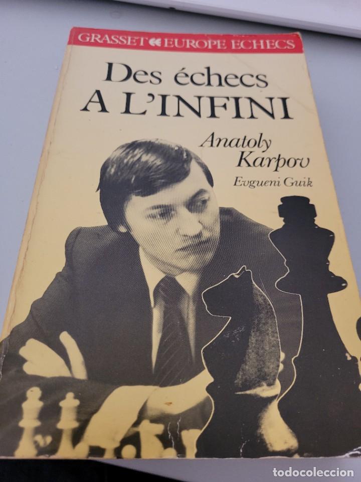 Libros de segunda mano: Ajedrez Des &eacute;checs a linfini - Anatoly Karpov Chess - Foto 1