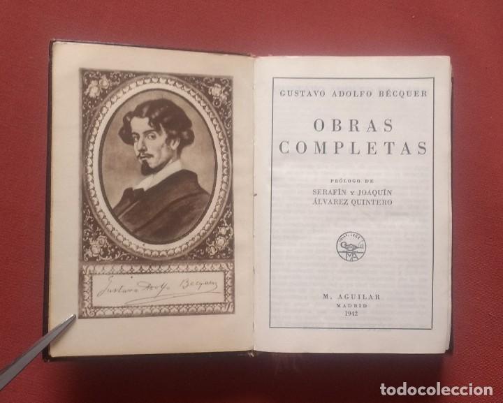 Libros de segunda mano: BECQUER - OBRAS COMPLETAS - AGUILAR - 1942 - Foto 3