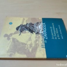 Libros de segunda mano: LA GUERRA INDEPENDENCIA Y LOS SITIOS / J A ARMILLAS VICENTE / HISTORIA ZARAGOZA / AI59 ARAGON