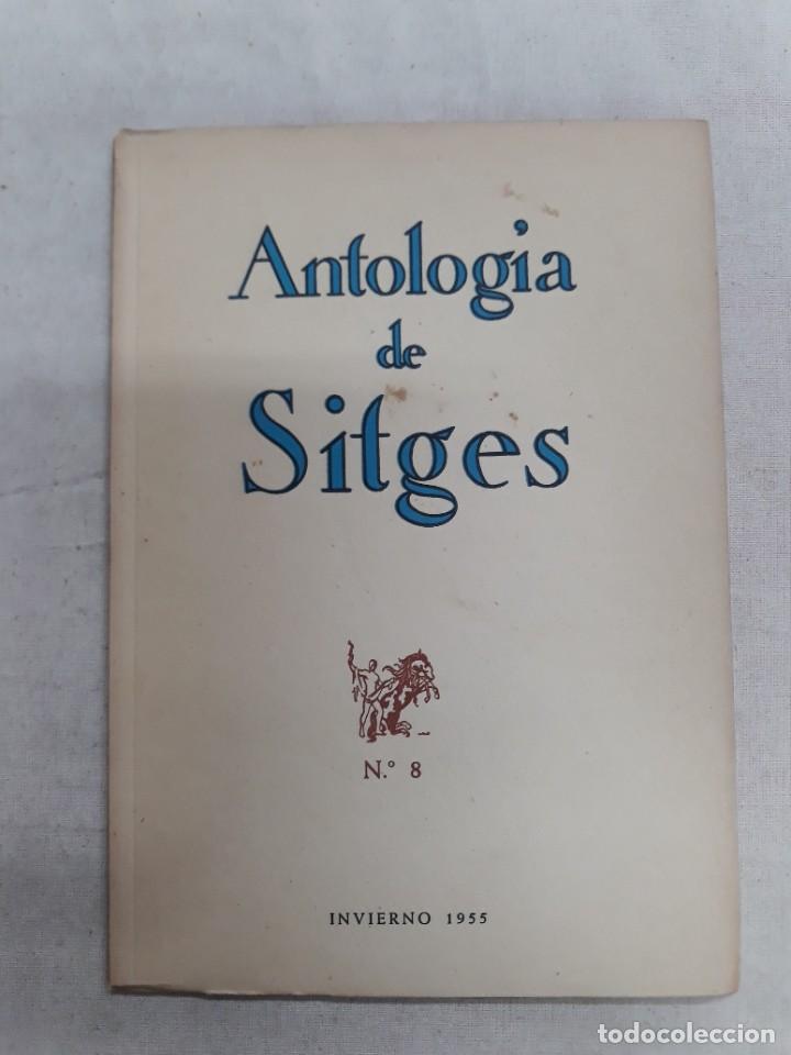 Libros de segunda mano: ANTOLOG&Iacute;A DE SITGES. INVIERNO 1955. N&Uacute;MERO 8 - Foto 1