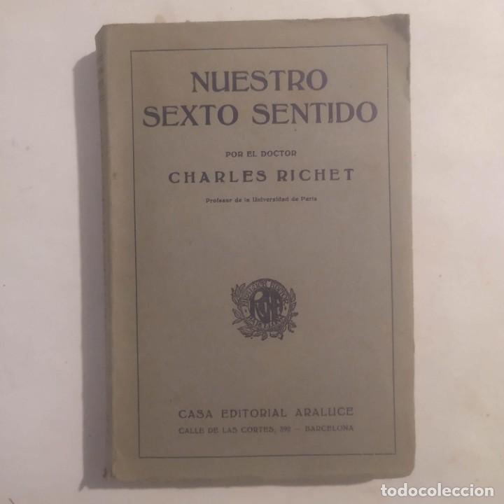 Libros de segunda mano: NUESTRO SEXTO SENTIDO. Richet, Charles - Foto 1
