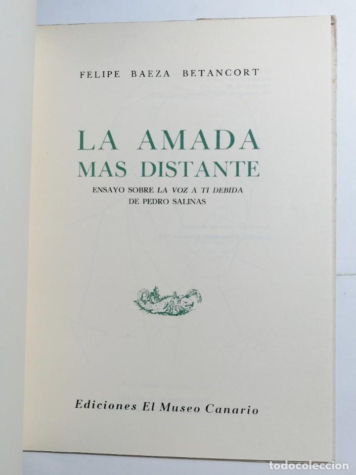 Libros de segunda mano: FELIPE BAEZA BETANCORT. LA AMADA MAS DISTANTE. 1967. CANARIAS. - Foto 2