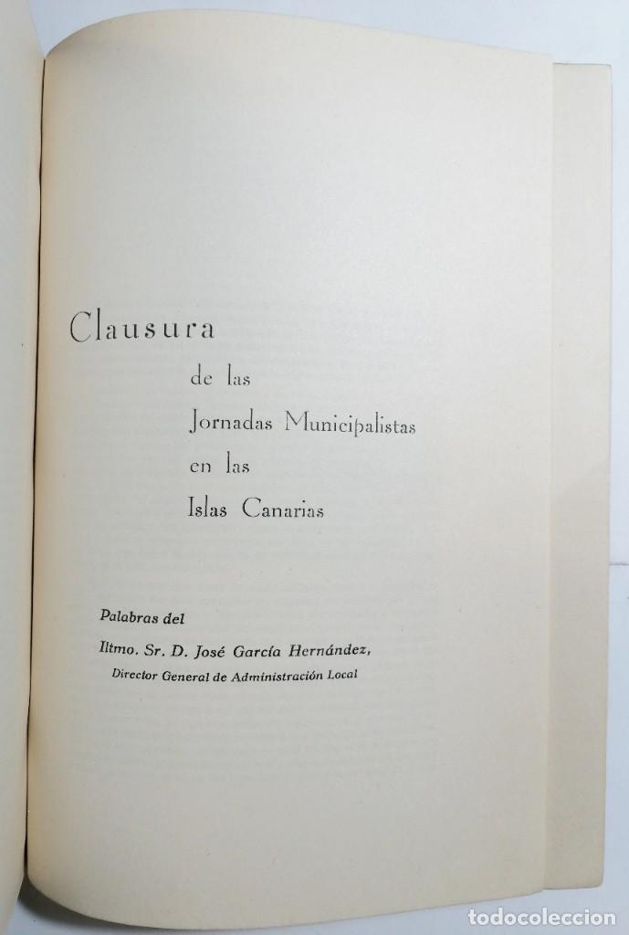 Libros de segunda mano: JORNADAS MUNICIPALES EN LAS ISLAS CANARIAS. 1957. - Foto 6