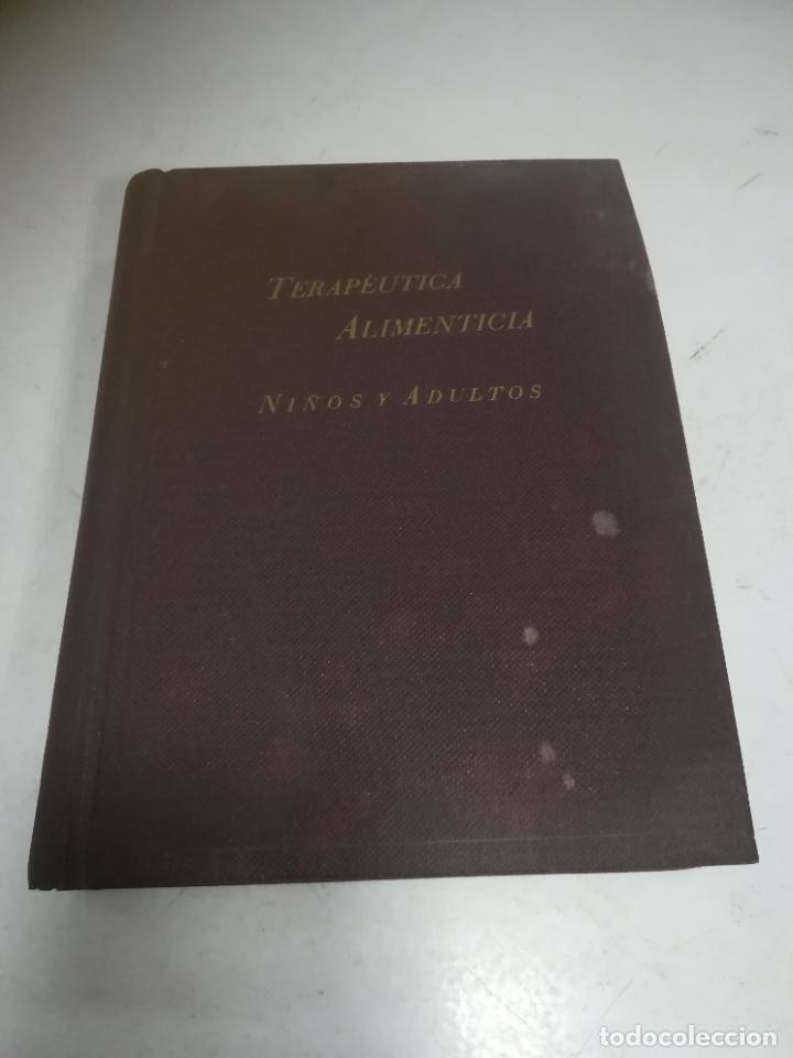 Second hand books: TERAP&Eacute;UTICA ALIMENTICIA. NI&Ntilde;OS Y ADULTOS. 456 P&Aacute;GINAS. TAPA DURA.