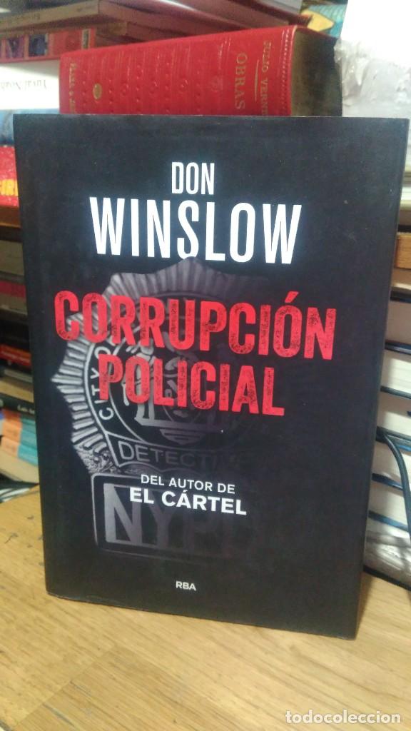 Libros de segunda mano: CORRUPCI&Oacute;N POLICIAL, DON WINSLOW, ED. RBA - Foto 1