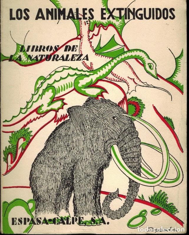 Libros de segunda mano: LOS ANIMALES EXTINGUIDOS - Foto 1