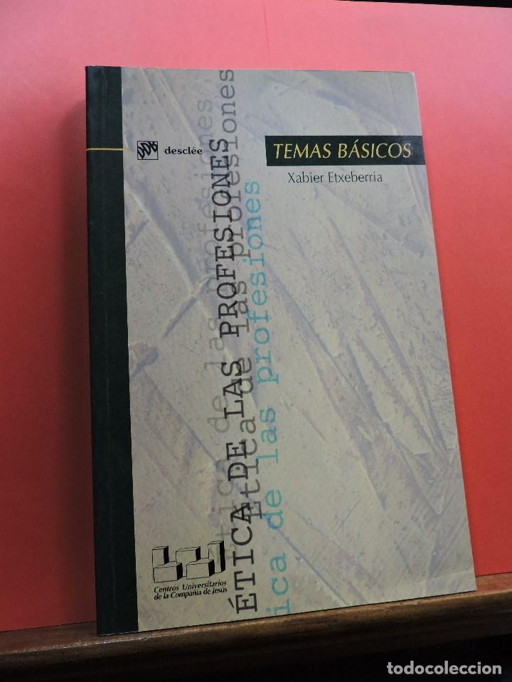 Libros de segunda mano: &Eacute;tica de las profesiones. Temas b&aacute;sicos. ETXEBERR&Iacute;A, Xabier. Descl&eacute;e de Brouwer 2002 - Foto 1
