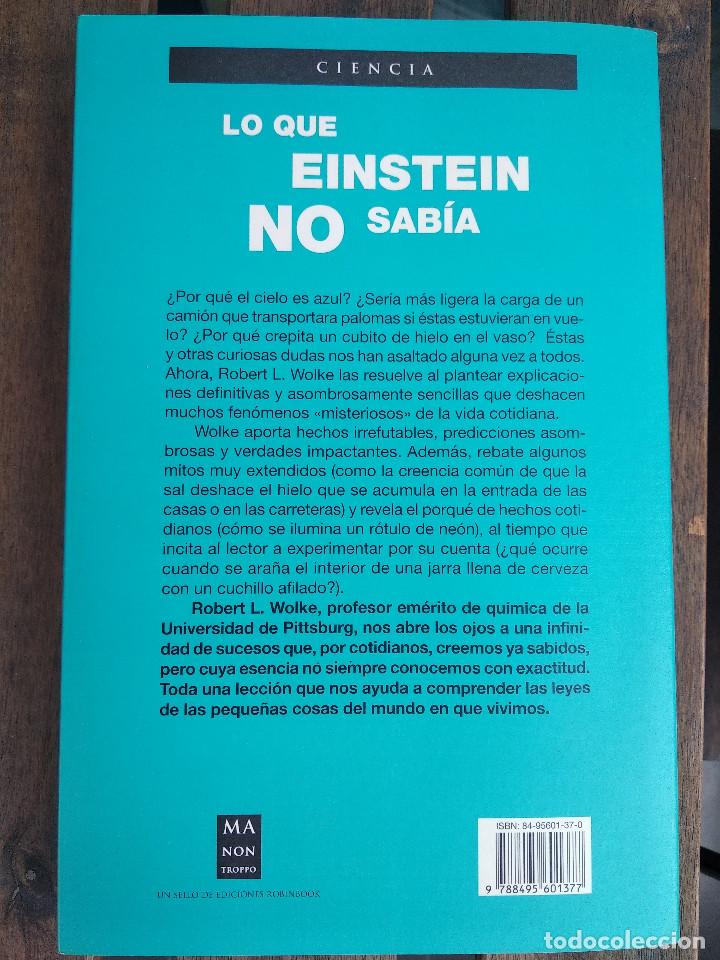 Libros de segunda mano: Lo que Einstein no sab&iacute;a. Robert L. Wolke - Foto 2