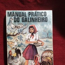 Libros de segunda mano: 1979. MANUAL PRATICO DO GALINHEIRO.. Lote 272988193