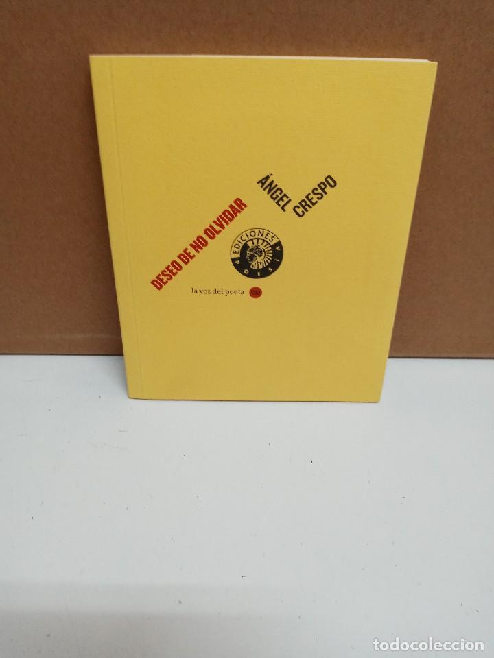 Libros de segunda mano: &Aacute;ngel Crespo - Deseo de no olvidar - C&iacute;rculo de Bellas Artes - Foto 1