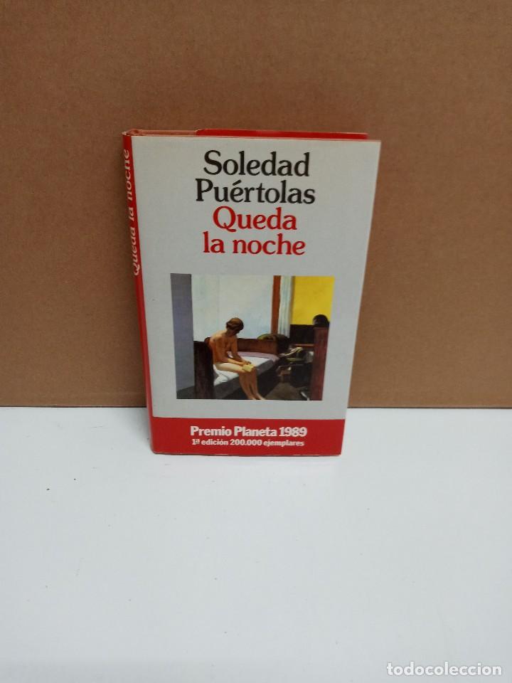 Libros de segunda mano: Soledad Pu&eacute;rtolas - Queda la noche - Planeta - Foto 1