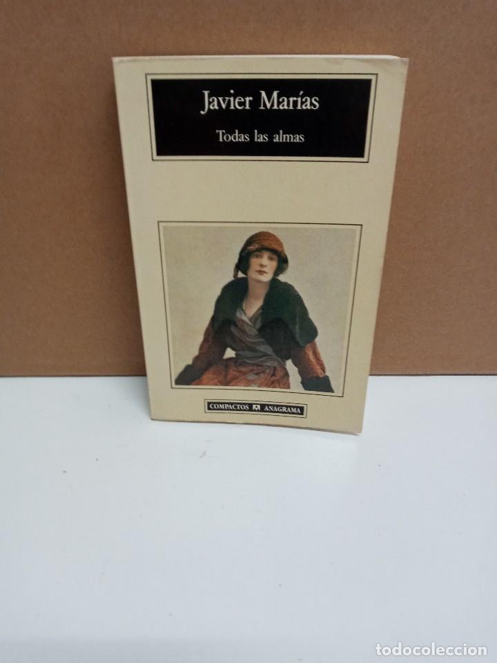 Libros de segunda mano: Javier Mar&iacute;as - Todas las almas - Anagrama - Foto 1