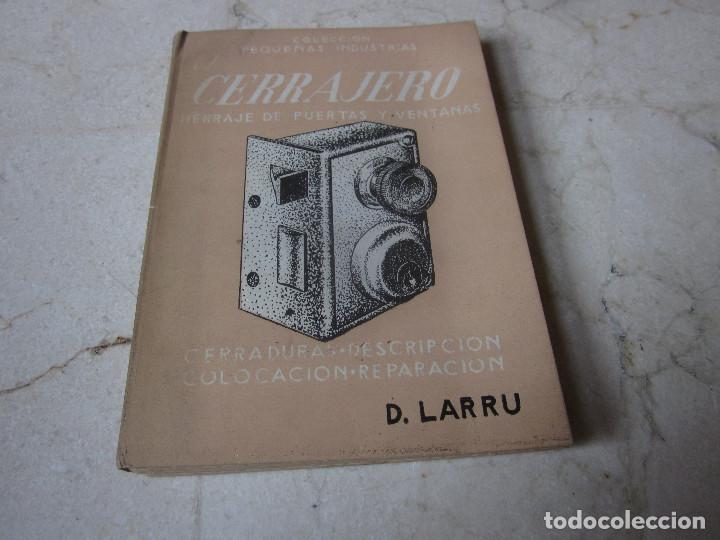 Libros de segunda mano: D. LARRU - EL CERRAJERO - AMELLER EDITOR - Foto 1
