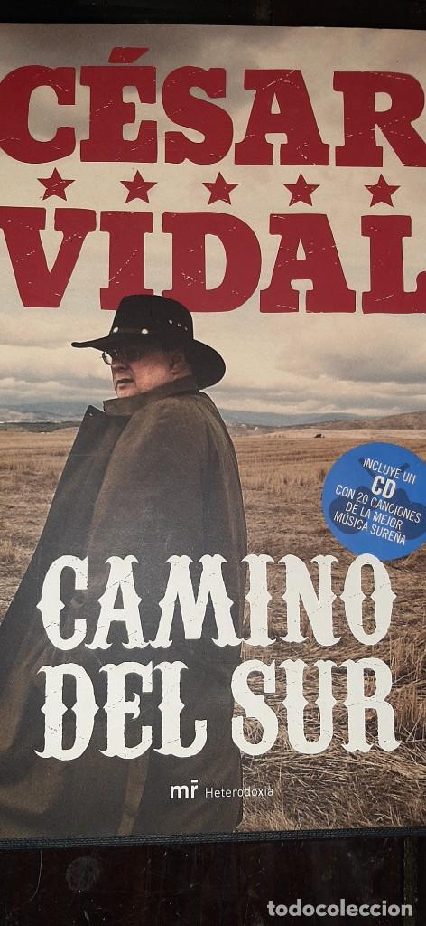 Libros de segunda mano: CAMINO DEL SUR. CESAR VIDAL - Foto 1