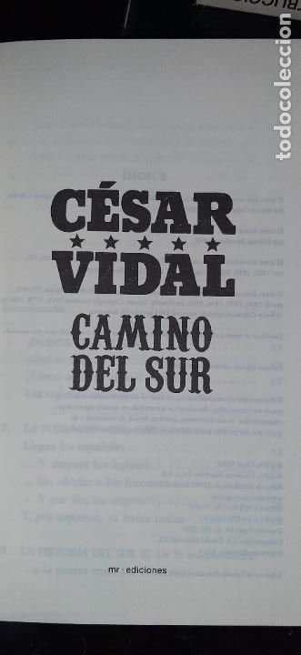 Libros de segunda mano: CAMINO DEL SUR. CESAR VIDAL - Foto 2