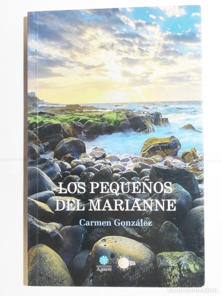 Libros de segunda mano: CARMEN GONZ&Aacute;LEZ. LOS PEQUE&Ntilde;OS DEL MARIANNE. 2018. - Foto 1