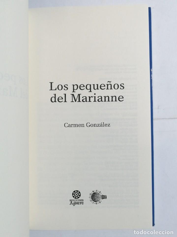 Libros de segunda mano: CARMEN GONZ&Aacute;LEZ. LOS PEQUE&Ntilde;OS DEL MARIANNE. 2018. - Foto 2