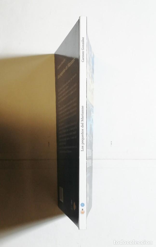 Libros de segunda mano: CARMEN GONZ&Aacute;LEZ. LOS PEQUE&Ntilde;OS DEL MARIANNE. 2018. - Foto 5