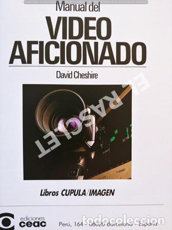 Libros de segunda mano: MANUAL DEL VIDEO AFICIONADO - DAVID CHESHIRE - Foto 2