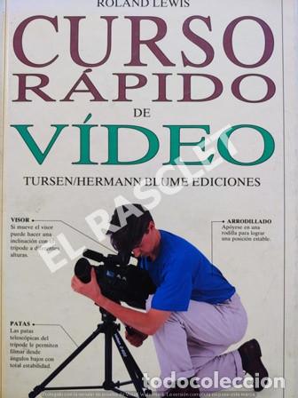 Libros de segunda mano: CURSO R&Aacute;PIDO DE V&Iacute;DEO - TURSEN / HERMANN BLUME EDICIONES - Foto 1