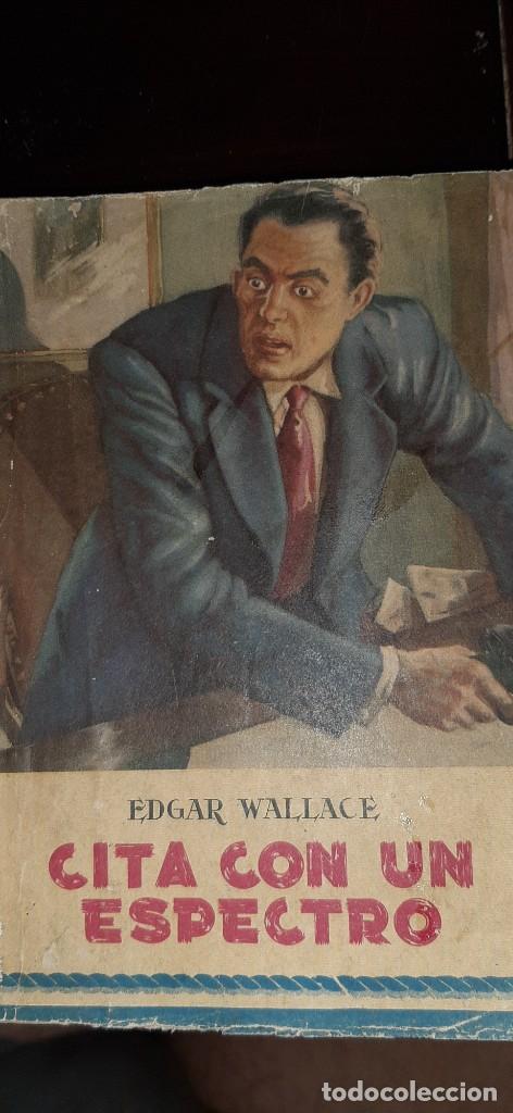 Libros de segunda mano: CITA CON UN ESPECTRO. EDGAR WALLACE - Foto 1