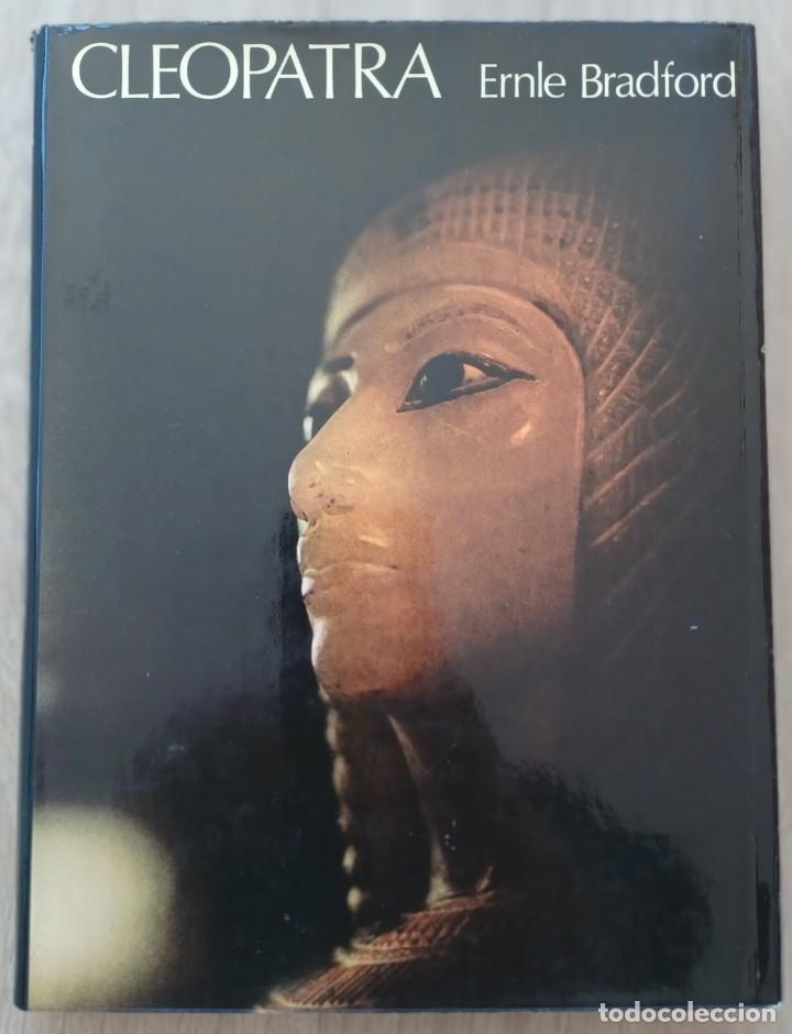 Libros de segunda mano: Cleopatra - de Ernle Bradford (Autor), 1974 - Foto 1