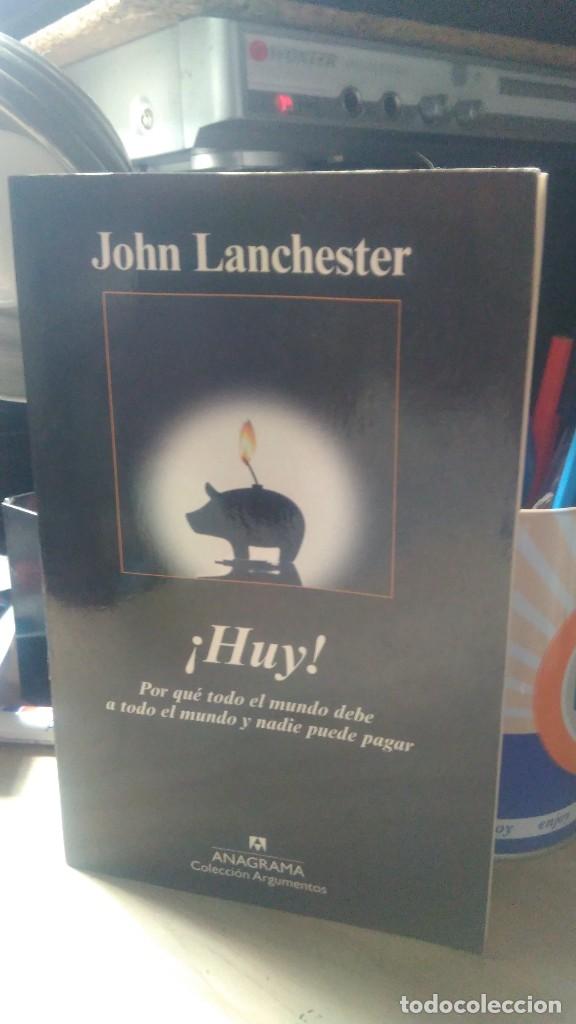 Libros de segunda mano: &iexcl;HUY!, JOHN LANCHESTER, ED. ANAGRAMA - Foto 1