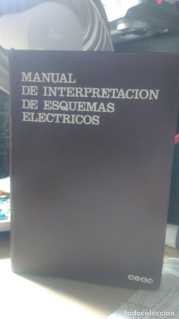 Libros de segunda mano: MANUAL DE INTERPRETACI&Oacute;N DE ESQUEMAS EL&Eacute;CTRICOS, ED. CEAC - Foto 1
