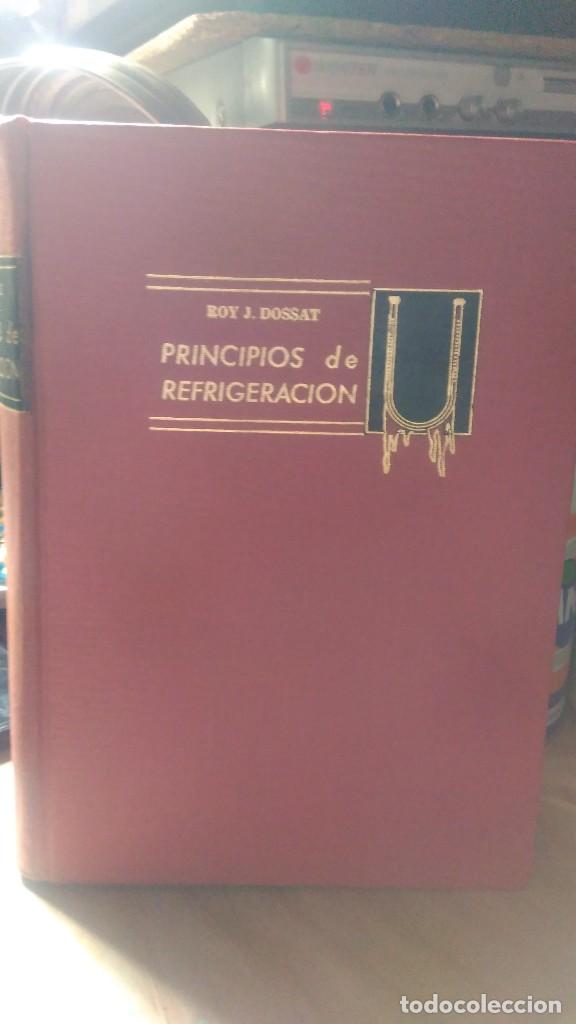 Libros de segunda mano: PRINCIPIOS DE REFRIGERACI&Oacute;N, ROYJ. DOSSAT, ED. CECSA - Foto 1