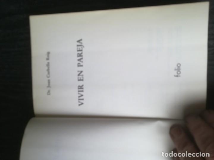 Libros de segunda mano: VIVIR EN PAREJA / JOAN CORBELLA / FOLIO / C303 - Foto 7