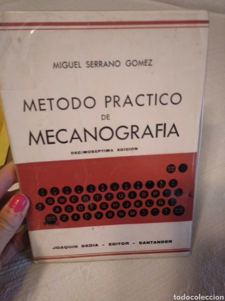 Libros de segunda mano: M&eacute;todo Pr&aacute;ctico de Mecanograf&iacute;a. 17 edici&oacute;n 1973 - Foto 1