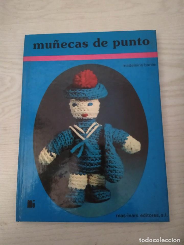 Libros de segunda mano: Mu&ntilde;ecas de Punto - Madeleine Banier - Foto 1