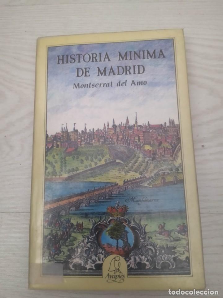 Libros de segunda mano: Historia m&iacute;nima de Madrid. Montserrat del Amo - Foto 1
