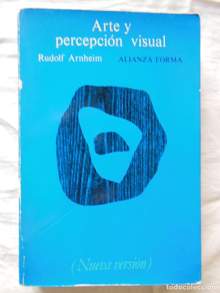 Libros de segunda mano: ARTE Y PERCEPCION VISUAL. 1985 RUDOLF ARNHEIM - Foto 1